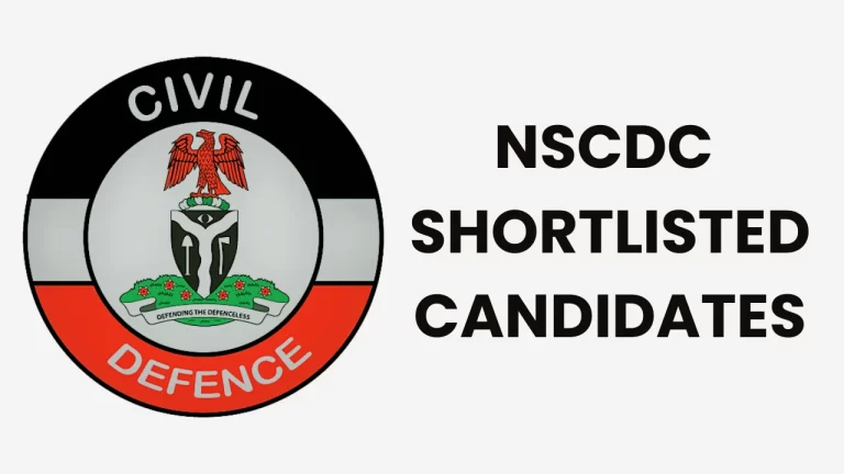 NSCDC Shortlisted Candidates 2025/2026 | Download PDF