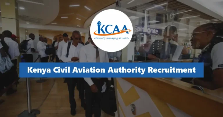 KCAA Recruitment 2025/2026 Portal | Application Form
