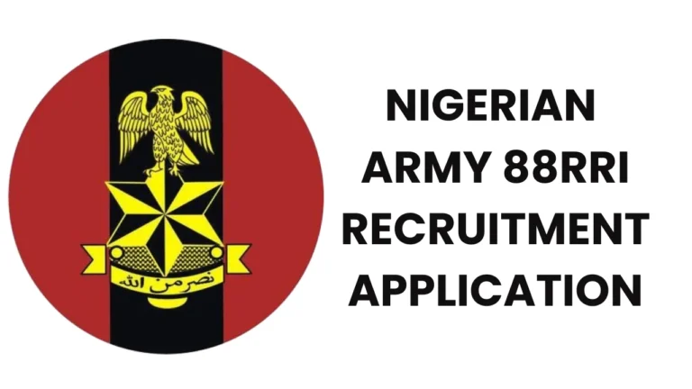 Nigerian Army 88RRI Recruitment 2025/2026 Portal | Application Form/https://recruitmentnode.com/