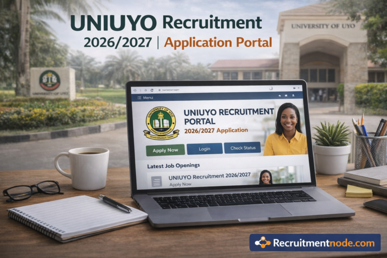 UNIUYO Recruitment 2026/2027 | Application Portal/https://recruitmentnode.com/